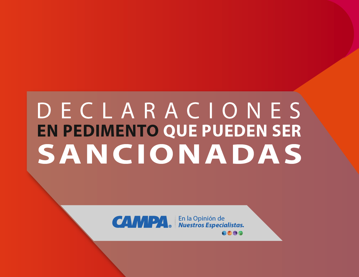 a5 DECLARACIONES EN PEDIMENTO QUE PUEDEN SER SANCIONADAS