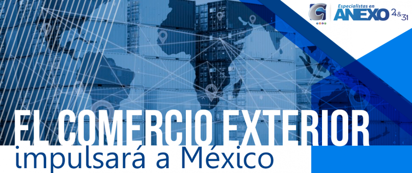 Comercio exterior impulsará a México, 2018